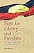 Fight for Liberty and Freed...