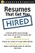 Resumes That Get You Hired (Workplace Skills And Career Tools)