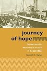 Journey of Hope: The Back-to-Africa Movement in Arkansas in the Late 1800s (The John Hope Franklin Series in African American History and Culture)