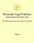 Advanced Yoga Practices - Easy Lessons for Ecstatic Living by Yogani
