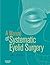 A Manual of Systematic Eyelid Surgery