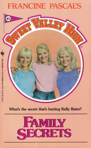 Family Secrets (Sweet Valley High, #45)
