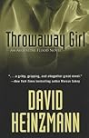 Throwaway Girl by David Heinzmann