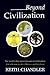 Beyond Civilization: The wo...