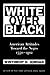 White over Black by Winthrop D. Jordan