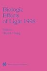 Biologic Effects of Light 1998: Proceedings of a Symposium Basel, Switzerland November 1–3, 1998