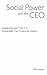 Social Power and the CEO by Elliott Jaques