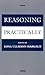 Reasoning Practically by Edna Ullmann-Margalit
