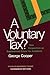 A Voluntary Tax?: New Persp...