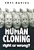 Human Cloning -Right or Wrong? (10 pack)