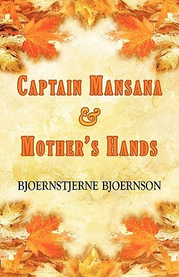 Captain Mansana & Mother's Hands (Paperback)