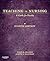 Teaching in Nursing: A Guide for Faculty