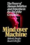 Mind Over Machine