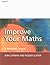 Improve Your Maths: A Refre...
