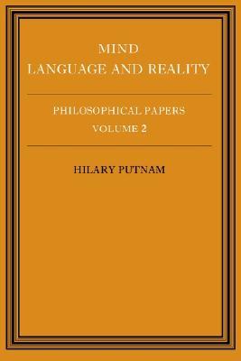 Philosophical Papers, Volume 2: Mind, Language and Reality (Paperback)