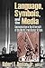 Language, Symbols, and the Media: Communication in the Aftermath of the World Trade Center Attack