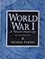 World War I by Michael J. Lyons