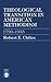 Theological Transition in American Methodism: 1790-1935