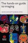 The Hands-on Guide to Imaging