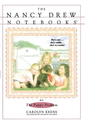 The Puppy Problem (Nancy Drew: Notebooks, #12)