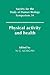 Physical Activity and Health (Society for the Study of Human Biology Symposium Series, Series Number 34)