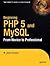 Beginning PHP 5 and MySQL: From Novice to Professional