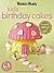 Kids' Birthday Cakes by Susan Tomnay