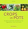 Crops in Pots by Bob Purnell