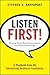 Listen First! by Stephen D. Rappaport
