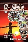 Ta-Lakata: The Tears of Africa