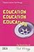 Education, Education, Education by Ted Wragg