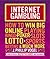 Internet Gambling: How to Win Big Online Playing Bingo, Poker, Slots, Lotto, Sports Betting, and Much More