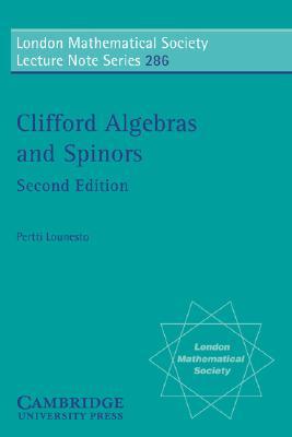 Clifford Algebras and Spinors (London Mathematical Society Lecture Note Series, Series Number 286) (Volume 0)