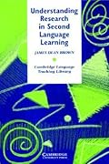 Understanding Research in Second Language Learning: A Teacher's Guide to Statistics and Research Design