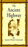 The Ancient Highway
