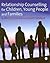 Relationship Counselling for Children, Young People and Families