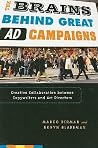 The Brains Behind Great Ad Campaigns: Creative Collaboration between Copywriters and Art Directors