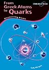 From Greek Atoms to Quarks: Discovering Atoms (Chain Reactions)