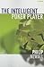 The Intelligent Poker Playe...