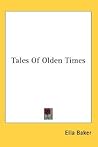 Tales of Olden Times Tales of Olden Times