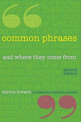 Common Phrases And Where They Come From