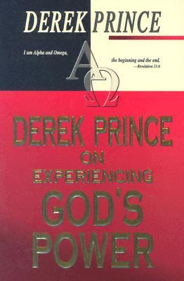 Derek Prince on Experiencing God's Power