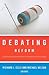 Debating Reform: Conflictin...
