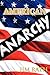 American Anarchy