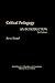 Critical Pedagogy: An Introduction (Critical Studies in Education and Culture Series)