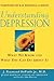 Understanding Depression: What We Know and What You Can Do About It