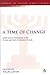 A Time of Change by Yigal Levin