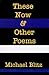 These Now & Other Poems