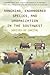 Ranching, Endangered Species, and Urbanization in the Southwest: Species of Capital (La Frontera: People and Their Environments in the US-Mexico Borderlands)