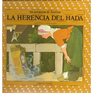 Las Aventuras De Asolina: La Herencia Del Hada